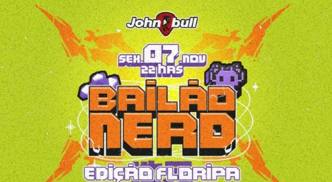 Bailão do Nerd – Edição Florianópolis